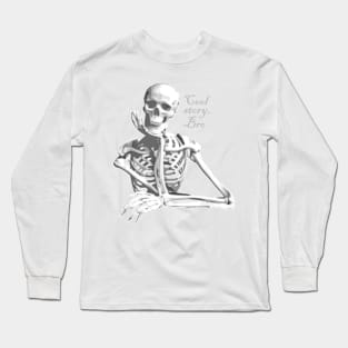 Cool Story Bro Skeleton Long Sleeve T-Shirt